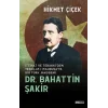 Dr. Bahattin Şakir İttihat ve Terakkiden Teşkilat-ı  Mahsusaya Bir Türk Jakobeni