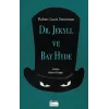 Dr. Jekyll ve Bay Hyde (Bez Ciltli)