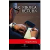 Dr. Nikola Return