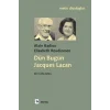 Dün Bugün Jacgues Lacan