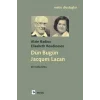 Dün Bugün Jacgues Lacan