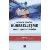 Dünden Bugüne Küreselleşme Yerelleşme ve Türkiye