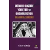 Dünden Bugüne Yönetim ve Organizasyon & Kullanılan Teknikler