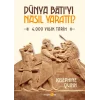 Dünya Batı’yı Nasıl Yarattı?