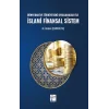 Dünyadaki ve Türkiyedeki Uygulamaları ile İslami Finansal Sistem