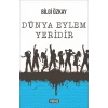 Dünya Eylem Yeridir
