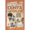 Dünya Liderleri - Dünyaya Yön Verenler