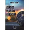 Dünya Nereye Gidiyor