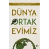 Dünya Ortak Evimiz