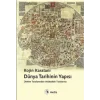 Dünya Tarihinin Yapısı: Üretim Tarzlarından Mübadele Tarzlarına