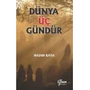 Dünya Üç Gündür