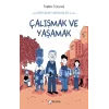 Dünyadan Yansımalar 2: Çalışmak ve Yaşamak