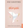 Dünyalı - Ruhun İnsan Olma Hikayesi