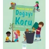 Dünyamızın İyiliği İçin Doğayı Koru