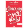 Dünyanın En Güzel Gemisi
