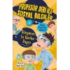 Dünyanın En Harika Dayısı - Profesör Debi İle Sosyal Bilgiler