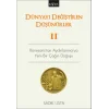 Dünyayı Değiştiren Düşünürler 2 - Rönesanstan Aydınlanmaya Yeni Bir Çağın Doğuşu