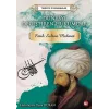 Dünyayı Değiştiren Hükümdar: Fatih Sultan Mehmet-Tarihte İz Bırakanlar