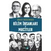 Dünyayı Değiştirenler –  Bilim İnsanları & Mucitler
