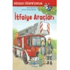Dünyayı Öğreniyorum - İtfaiye Araçları