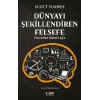 Dünyayı Şekillendiren Felsefe