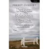 Durgun Sulardan Uzakta