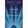 Düşler Nasıl Gerçekleşti?