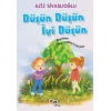 Düşün Düşün İyi Düşün