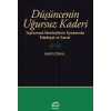 Düşüncenin Uğursuz Kaderi
