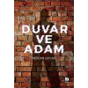 Duvar ve Adam