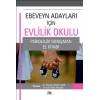 Ebeveyn Adayları İçin Evlilik Okulu - Psikolojik Danışma El Kitabı