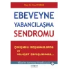 Ebeveyne Yabancılaşma Sendromu