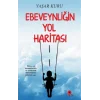 Ebeveynliğin Yol Haritası
