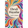 Ebruli Hayatlar