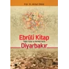 Ebruli Kitap Farklı Yüzler ve Renkler Kenti Diyarbakır