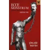 Ecce Monstrum