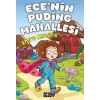 Ece’nin Puding Mahallesi