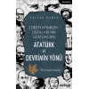 Edebiyatımızın Ustalarının Gözünden Atatürk ve Devrimin Yönü