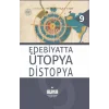 Edebiyatta Ütopya/Distopya