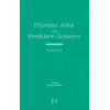 Efsaneler, Anılar ve Kimliklerin Gösterimi