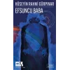 Efsuncu Baba - Günümüz Türkçesiyle Türk Klasikleri
