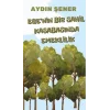 Egenin Bir Sahil Kasabasında Emeklilik