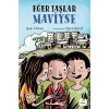 Eğer Taşlar Maviyse