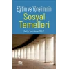 Eğitim ve Yönetiminin Sosyal Temelleri