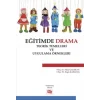 Eğitimde Drama : Teorik Temelleri ve Uygulama Örnekleri