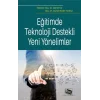 Eğitimde Teknoloji Destekli Yeni Yönelimler
