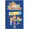 Eğlenceli Aktivite / Düşün - Yap - Eğlen