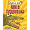 Eğlenceli Bilgi 16 (Bilim) - Obur Etoburlar