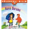 Eğlenceli Bilim Serisi - Hava Durumu