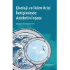 Ekoloji ve İklim Krizi İletişiminde Adaletin İnşası